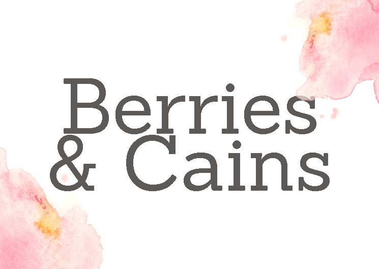 Berries & Canes